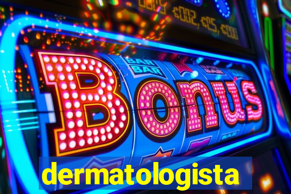 dermatologista quanto ganha